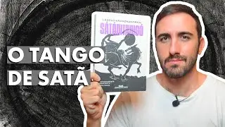 SÁTÁNTANGÓ, de László Krasznahorkai | Resenha