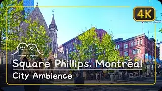 Square Phillips, Montr&eacute;al, Canada &bull; City Ambience &bull; 4K wallpaper relaxing sound sleep study work