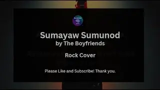 Sumayaw Sumunod (Male Rock Version) – The Boyfriends | AI-Assisted Cover