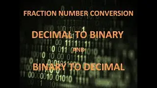 Convert decimal fraction to binary number || binary  fraction to decimal