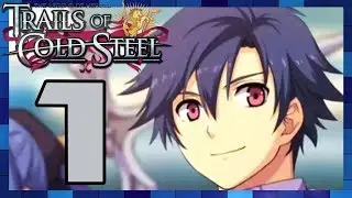 The Legend of Heroes: Trails of Cold Steel PS4 - Gameplay Walkthrough Part 1 ~ Prologue