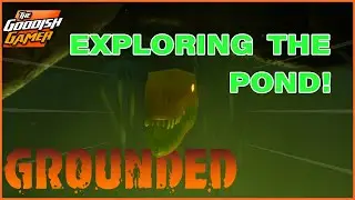 I Found An Underwater Lab In The Fish Pond! - GROUNDED GAMEPLAY