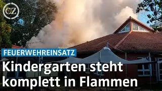 Kindergarten in Buchholz an der Aller steht komplett in Flammen