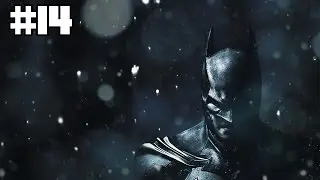 Batman Arkham Origins Walkthough Part 14 (No Commentary) [HD] [1080p]