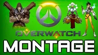 Overwatch Beta Montage - Tracer, Reaper, Hanzo, Zenyatta Gameplay (Overwatch PC Gameplay)