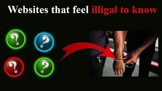 Websites that feel illegal to know