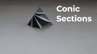 3D printed Conic Sections