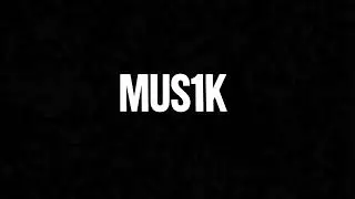 MUS1K &mdash; На районе как в кино
