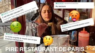 OMG !!! 😱Je teste le pire restaurant de paris et le plus mal not&eacute;  🤮