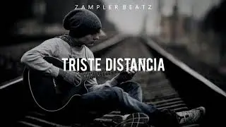 Triste Distancia - Instrumental De Rap Triste Guitarra 2019 (Prod By Zampler Beatz)