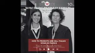 Ep. 1824 How to promote and sell Italian wines in France | wine2wine Business Forum 2023