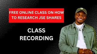 Free Online Class &ndash; How to Research JSE Companies & ETFs