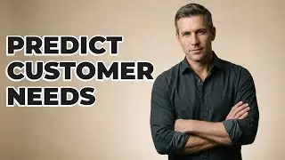 How Can Businesses Anticipate Customer Needs?