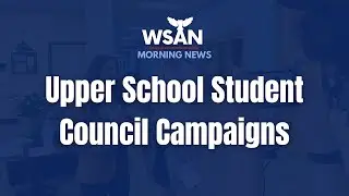 2025-2026 UPPER SCHOOL Student Council Campaign