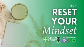 EP43. The Mindset of a Beauty Entrepreneur