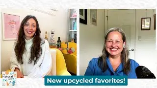 The Natural List: New upcycled products on our radar