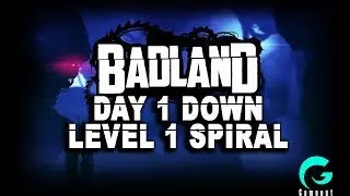 BadLand - Day 01 Down - Level 1 Spiral Gameplay