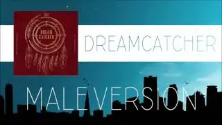 Dreamcatcher - GOOD NIGHT [MALE VERSION]
