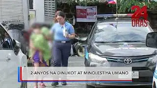 Batang dinukot at minolestiya | 24 Oras
