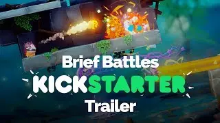 Brief Battles Kickstarter Trailer