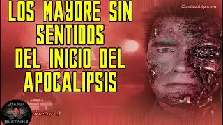 ¡¡¡LOS MAYORES SIN SENTIDOS DE TERMINATOR 3!!!