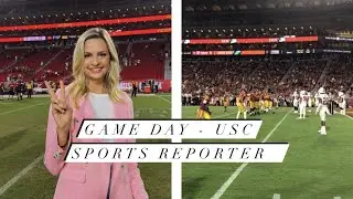 Game Day as a USC Football Sideline Reporter