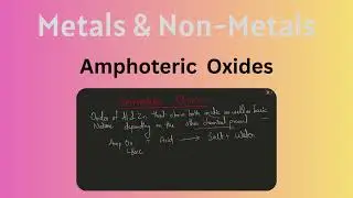 Amphoteric Oxides Explained in 6 Minutes | With Examples
