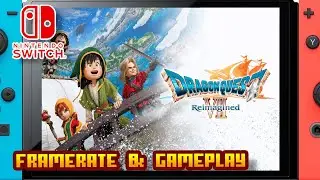DRAGON QUEST VII Reimagined - (Nintendo Switch 1) - Framerate & Gameplay - 4K