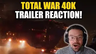 TOTAL WAR WARHAMMER 40K СКОРО ВЫЙДЕТ! Потрясающая демонстрация игрового процесса и реакция на кин...
