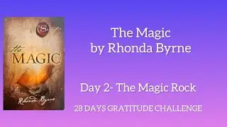Day 2 &ndash; The Magic Rock | Rhonda Byrne | Gratitude Night Ritual for Manifestation & Abundance