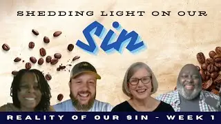 Shedding Light on Sin | Faith, Accountability, and Repentance | Bible, Bros, & Brew