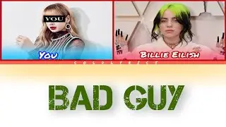 BILLIE EILISH ~BAD GUY (feat. YOU)~ (2 Members Ver.) karaoke