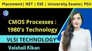 Introduction to 1980's CMOS Fabrication Process | IC Fabrication I VLSI Technology I ESE NET