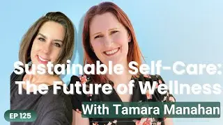 Sustainable Self-Care: The Future of Wellness