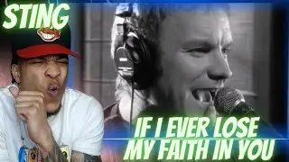 FIRST TIME HEARING | STING - IF I EVER LOSE MY FAITH IN YOU | REACTION