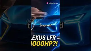 Lexus LFR: The 1000HP Electric Supercar We Didn&rsquo;t Expect! ⚡🔥#shorts
