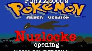 PunkX2000's Silver Version Nuzlocke (Part 1) - In the Beginning!