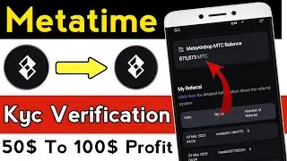 Metatime Airdrop 100$ Per Account || Metatime Airdrop kyc || Metatime