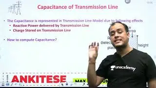 08 Capacitance of Transmission Line   Lec 10   Power Systems   GATE EE ECE 2021 Exam   Ankit Goyal