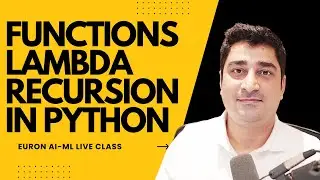 Functions, lambda, recursion | Euron live Class | AI ML masters