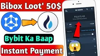 Bibox New Loot' Instant 50$ Profit | Bibox Loot' Withdraw Process | Today New Crypto Loot'