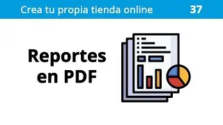 37. Tienda Online - Generando reportes