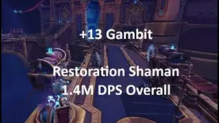 +13 Tazavesh the Veiled Market - 1.4M DPS Restoration Shaman