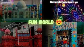 FUN WORLD | MELA | RAMBAGH | PARYAGRAJ | hello mubasshir