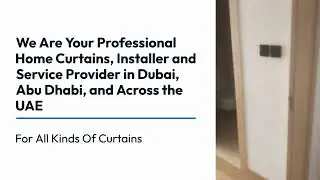 Buy Best Home Curtains and Installation Service in Dubai and Abu Dhabi, Best Soundproof Curtains