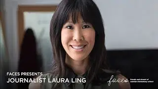 FACES presents: Journalist Laura Ling