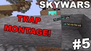 Mini Trap Montage! | Hypixel Skywars #5