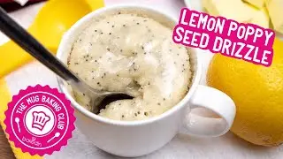 Lemon Poppy Seed Drizzle - Bakedin's April 2020 Mug Baking Club