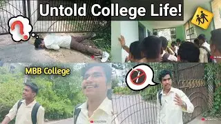 The Untold Story Of A College Life ❓ //  Agartala MBB College 📍|| Tripura First Degree College 😱