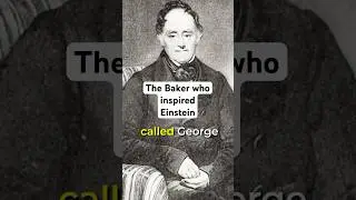 The Baker Who Inspired Einstein #sciencefacts